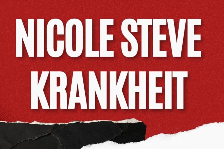 Nicole Steve Krankheit