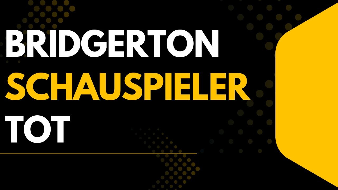Bridgerton-Schauspieler tot